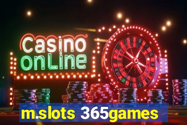 m.slots 365games